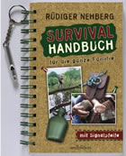 Rüdiger Nehberg - Survival-Handbuch für die ganze Familie