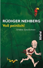 Rüdiger Nehberg - Voll peinlich